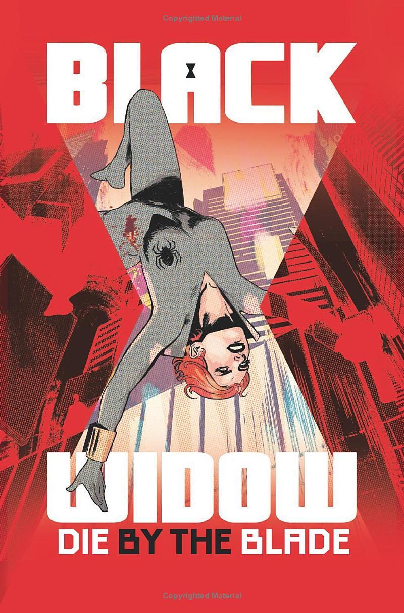 Black Widow Vol. 3: Die By The Blade