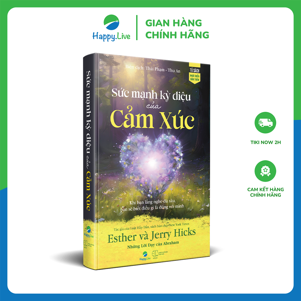 Sách Sức mạnh kỳ diệu của Cảm Xúc - The Astonishing Power of Emotions-Happy Live