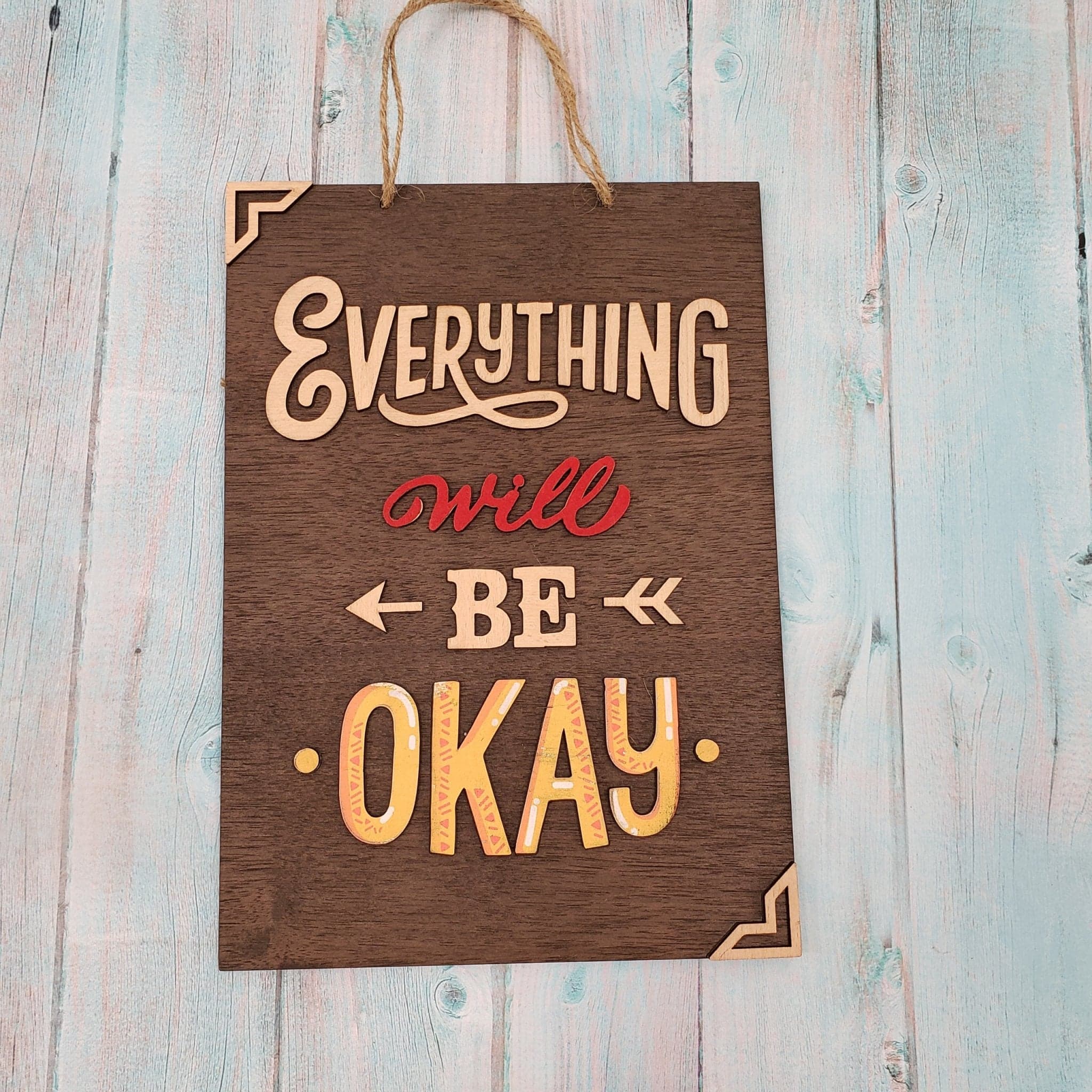 Bảng gỗ trang trí EVERYTHING WILL BE OKAY