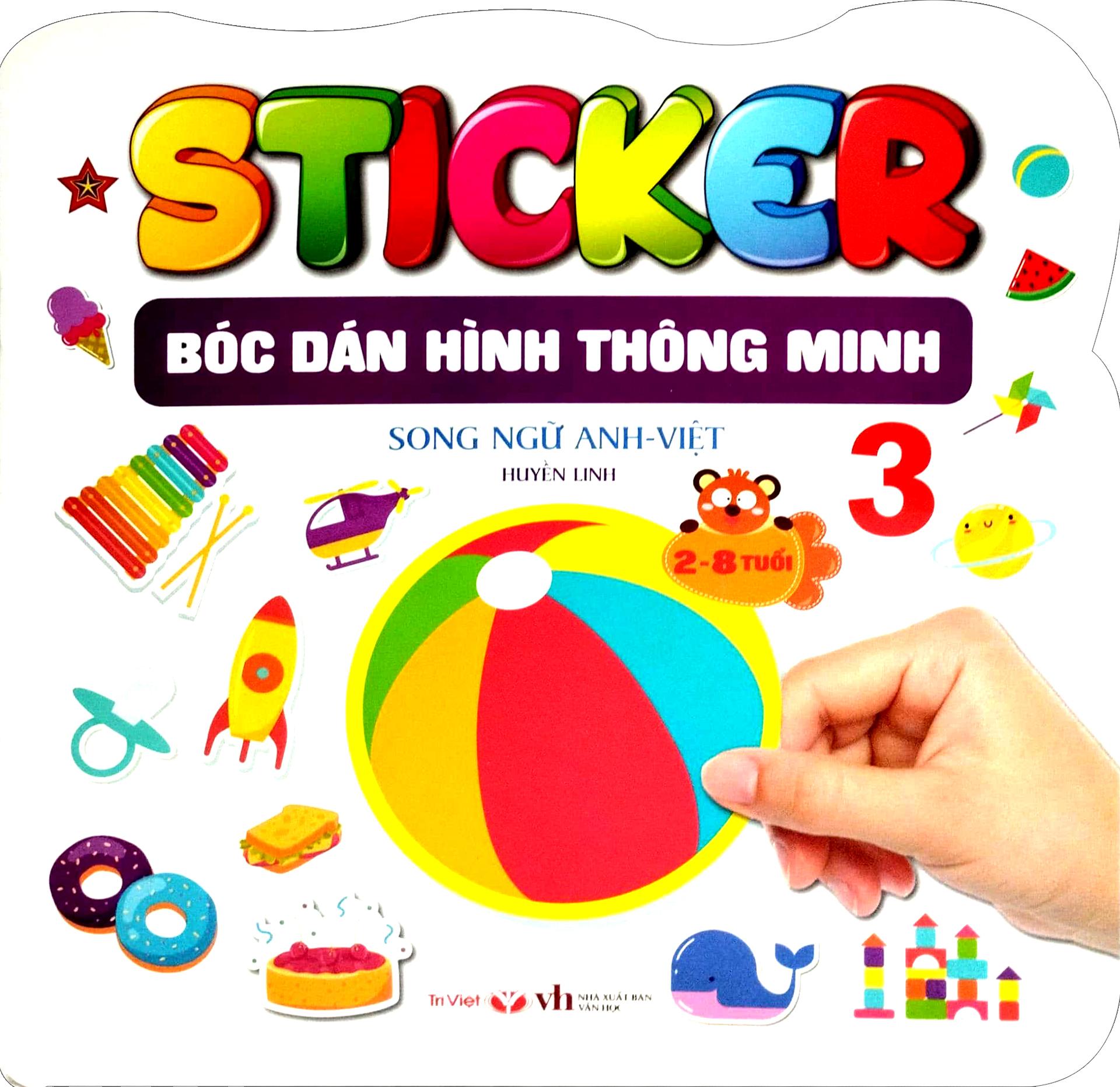 Sticker - Bóc Dán Hình Thông Minh - Song Ngữ Anh-Việt - Tập 3