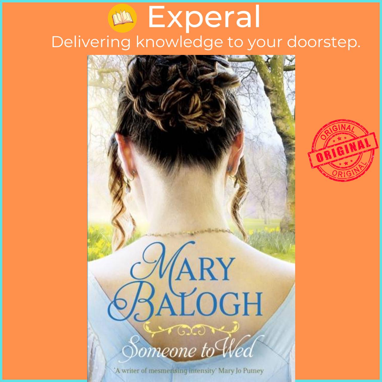 Sách - Someone to Wed by Mary Balogh (UK edition, paperback)