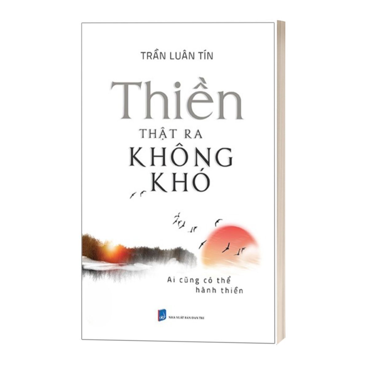 Thiền Thật Ra Không Khó