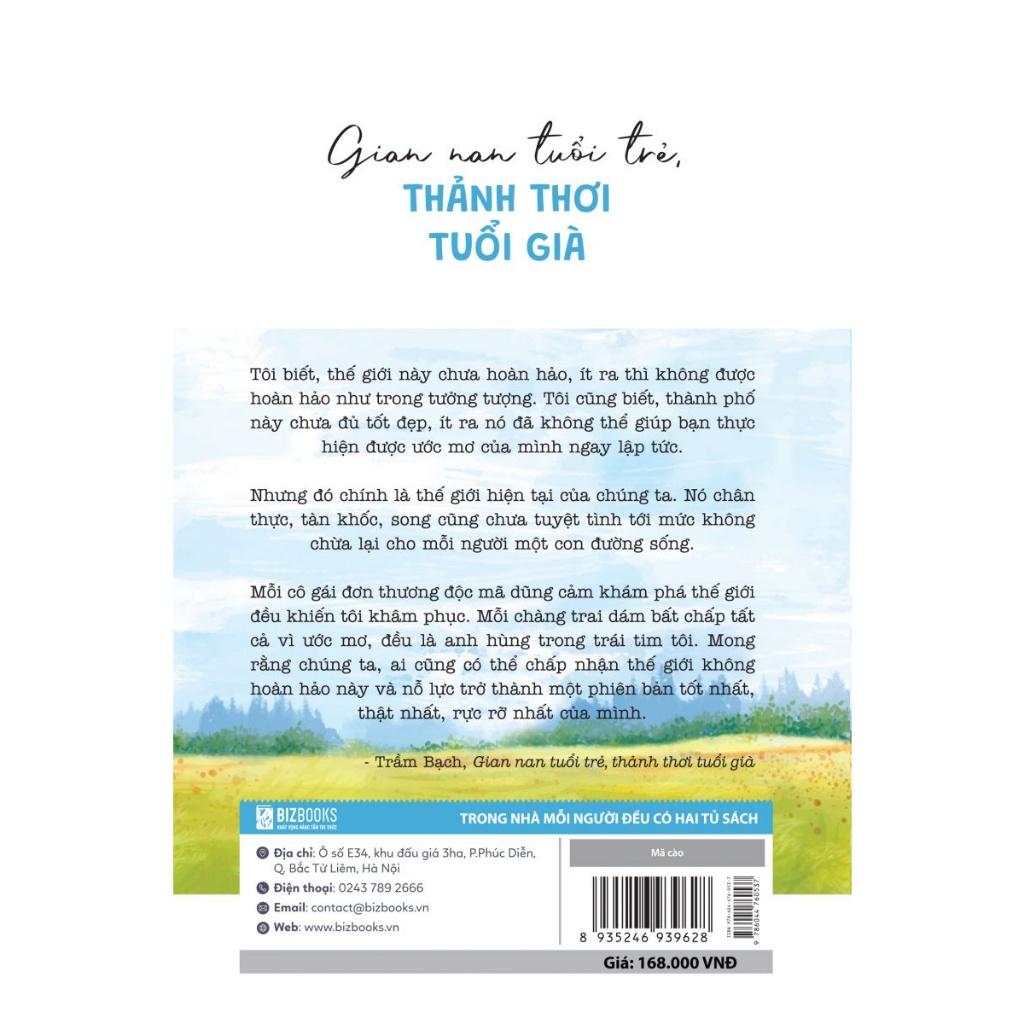 Gian nan tuổi trẻ, thảnh thơi tuổi già - Bản Quyền