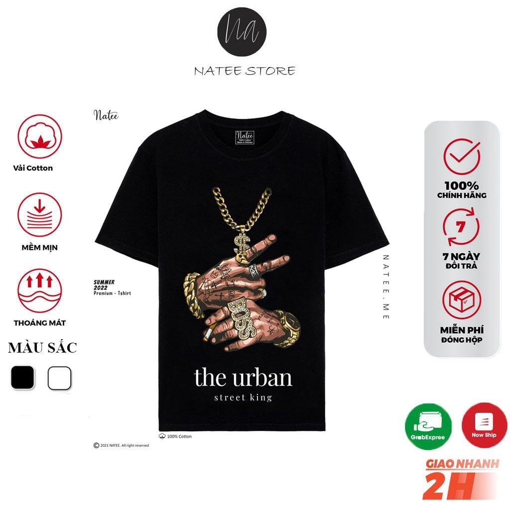 Áo Thun Nam Nữ Unisex Ngắn Tay THE URBAN STREET KING, Áo Thun Natee Phong Cách Thể Thao Đường Phố Cool Ngầu