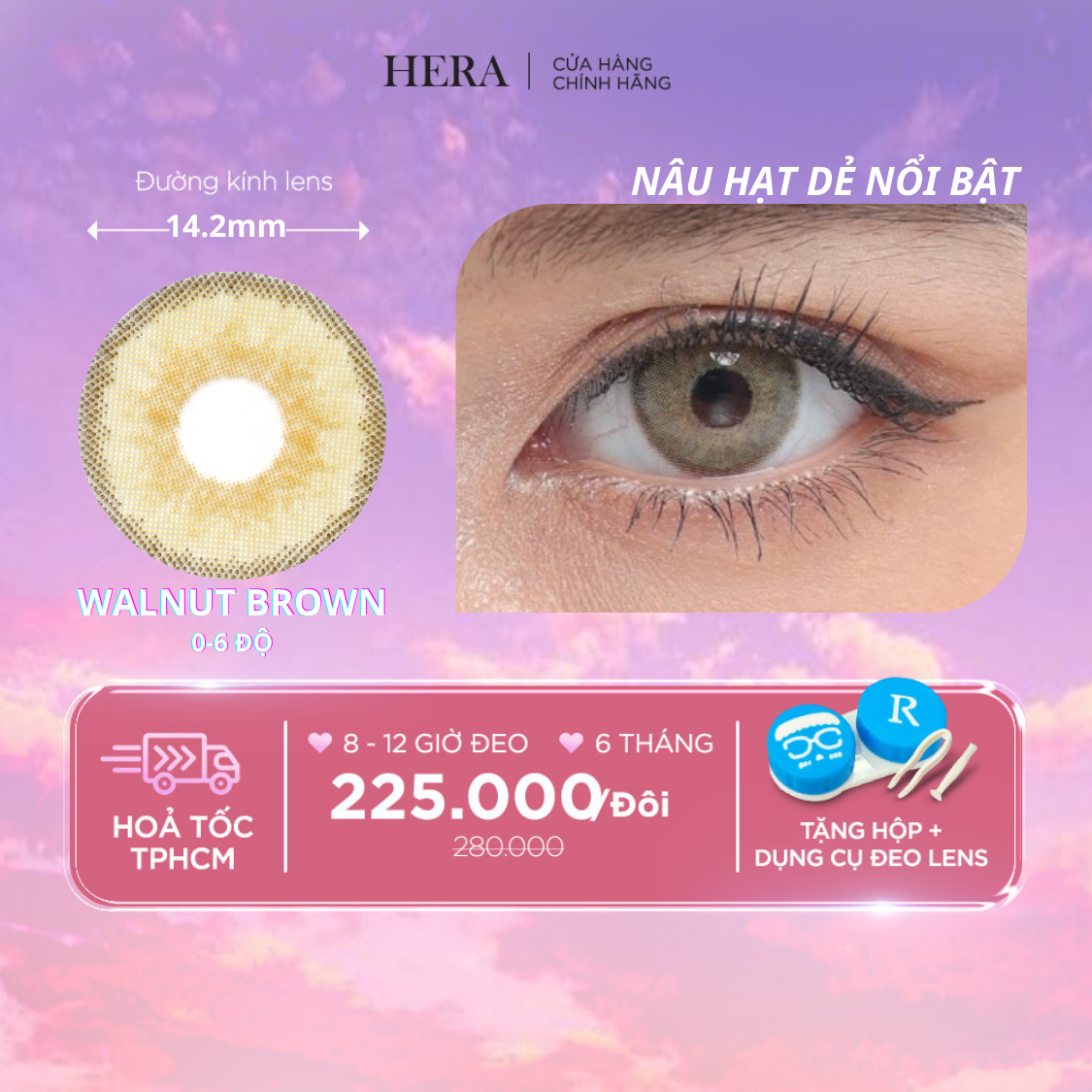 Kính Áp Tròng Hera Nâu Hạt Dẻ Nổi Bật 0 - 6 Độ WALNUT BROWN Nhập Khẩu Hàn Quốc Lens Cận 6 Tháng