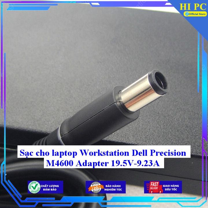 Sạc cho laptop Workstation Dell Precision M4600 Adapter 19.5V-9.23A - Kèm Dây nguồn - Hàng Nhập Khẩu