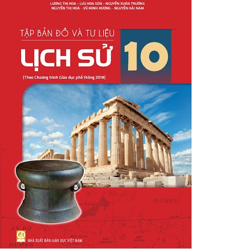 Tập bản đồ và tư liệu Lịch Sử- Lớp 10