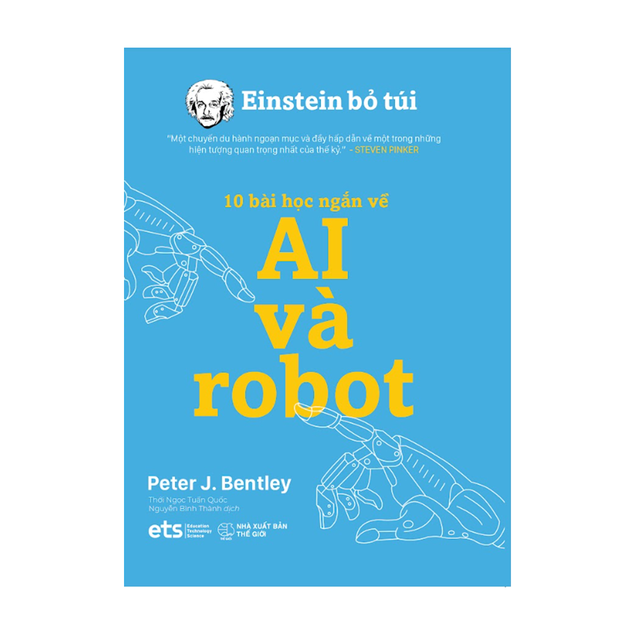 Bộ Einstein Bỏ Túi: AI Và Robot; Du Hành Thời Gian; Du Hành Không Gian; Năng Lượng Tái Tạo