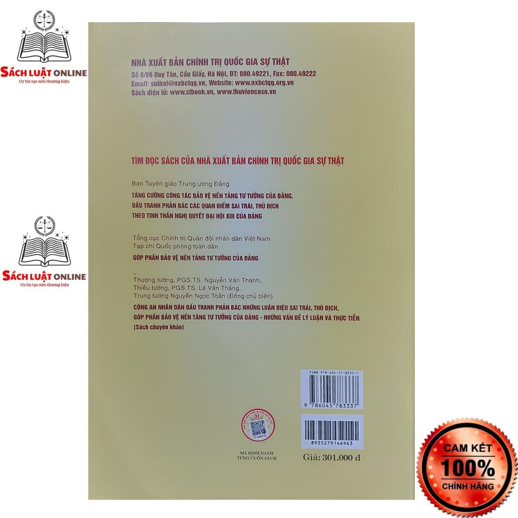 Sách - Bảo vệ nền tảng tư tưởng của đảng, đấu tranh phản bác các quan điểm sai trái...