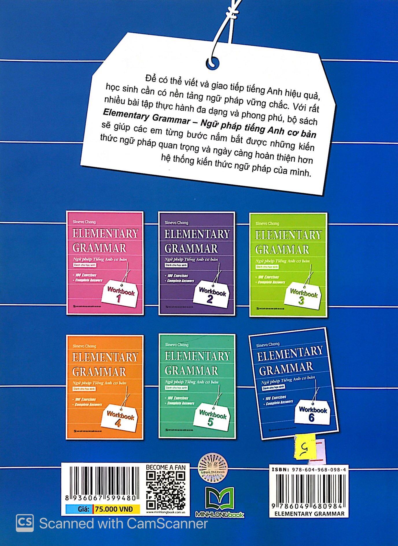 Elementary Grammar - Ngữ Pháp Tiếng Anh Cơ Bản Dành Cho Học Sinh (Workbook 6)