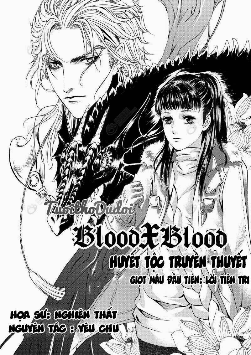 bloodxblood - huyết tộc truyền thuyết chapter 1 1