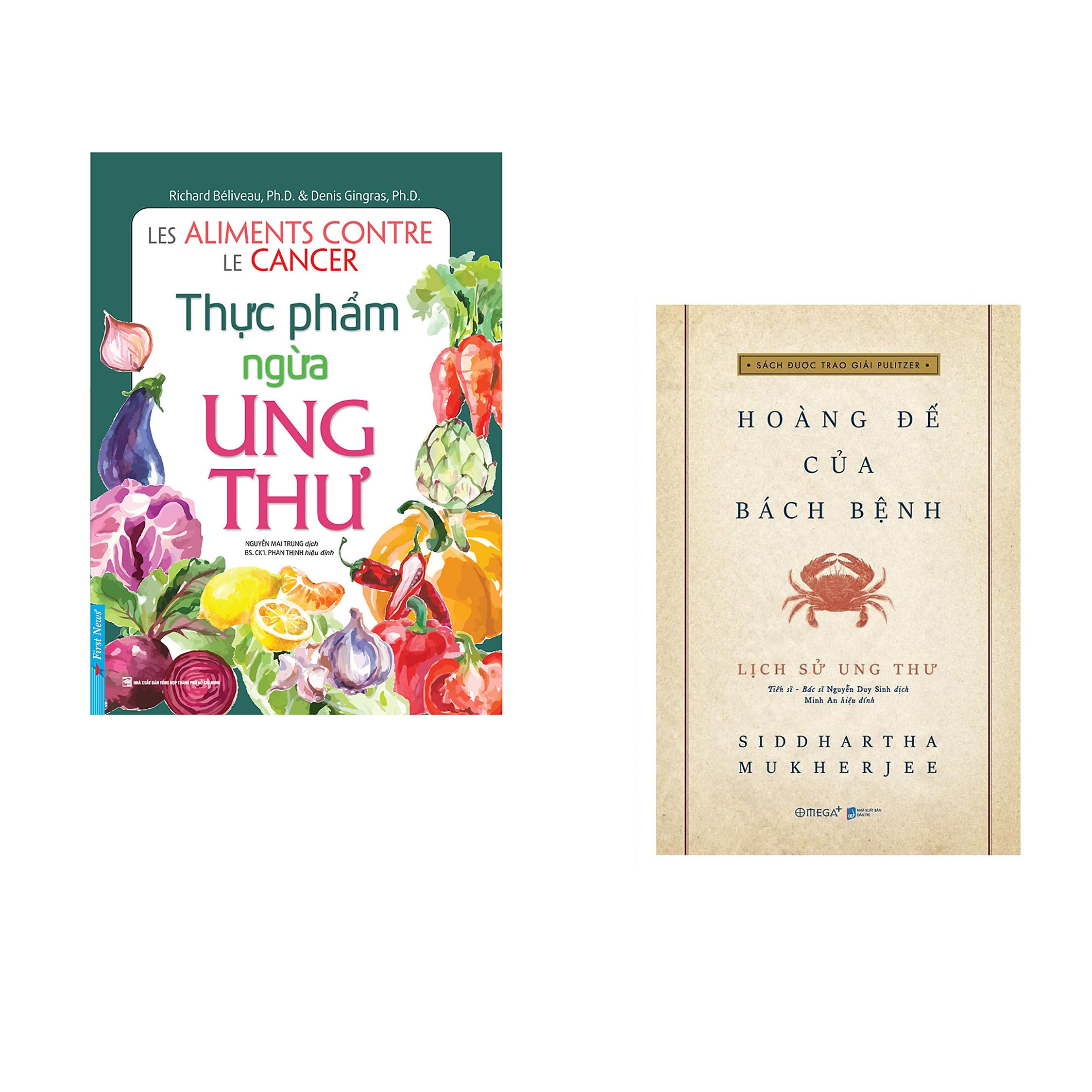 Combo 2 cuốn sách: Thực Phẩm Ngừa Ung Thư + Lịch Sử Ung Thư - Hoàng Đế Của Bách Bệnh (Bìa Cứng )