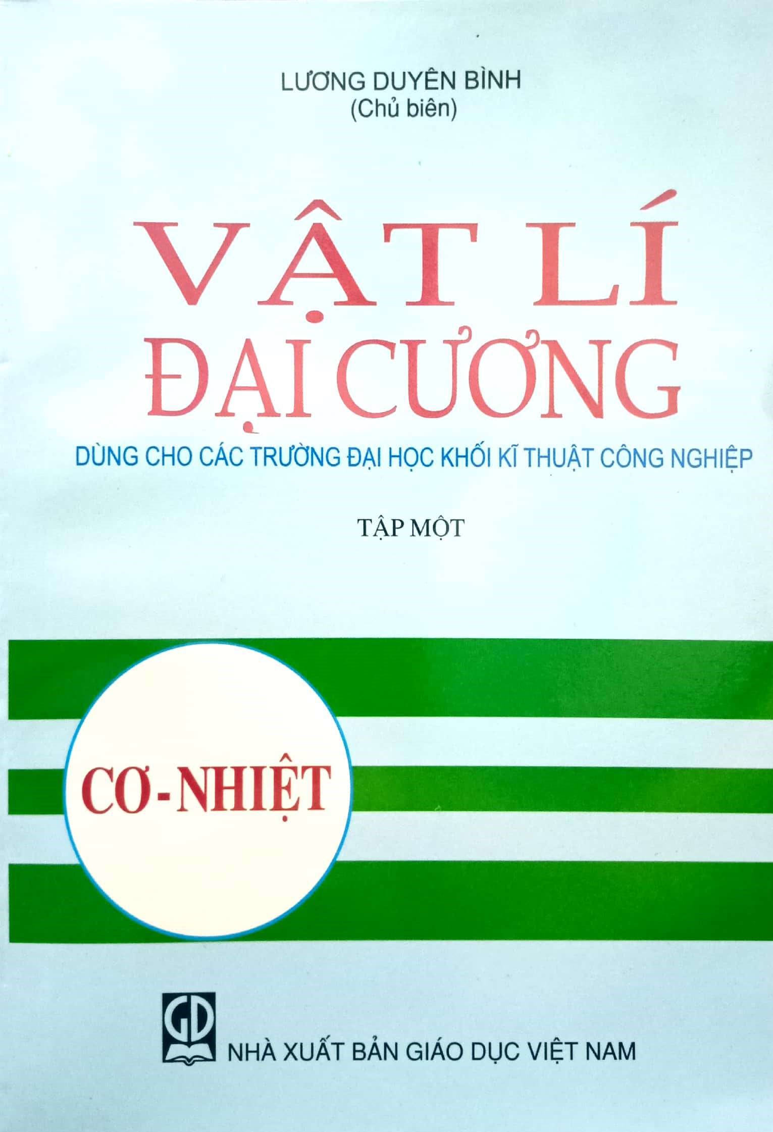 Vật lý đại cương, tập1 - Cơ - Nhiệt
