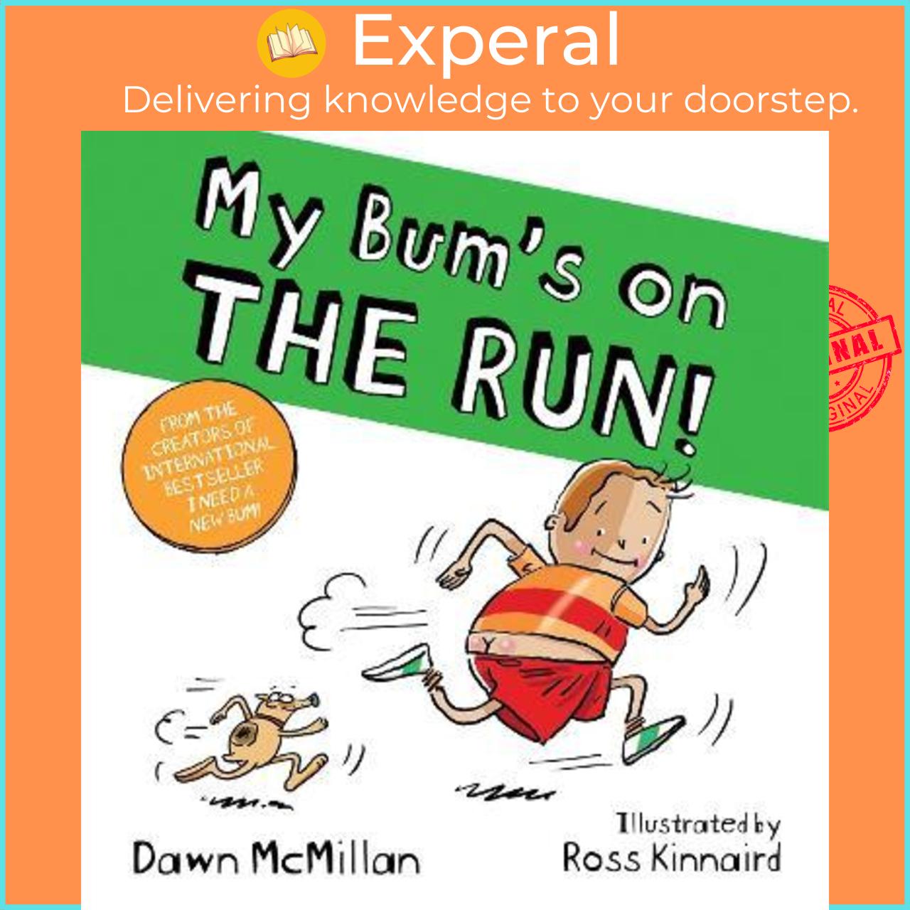 Sách - My Bum is on the Run by Dawn McMillan