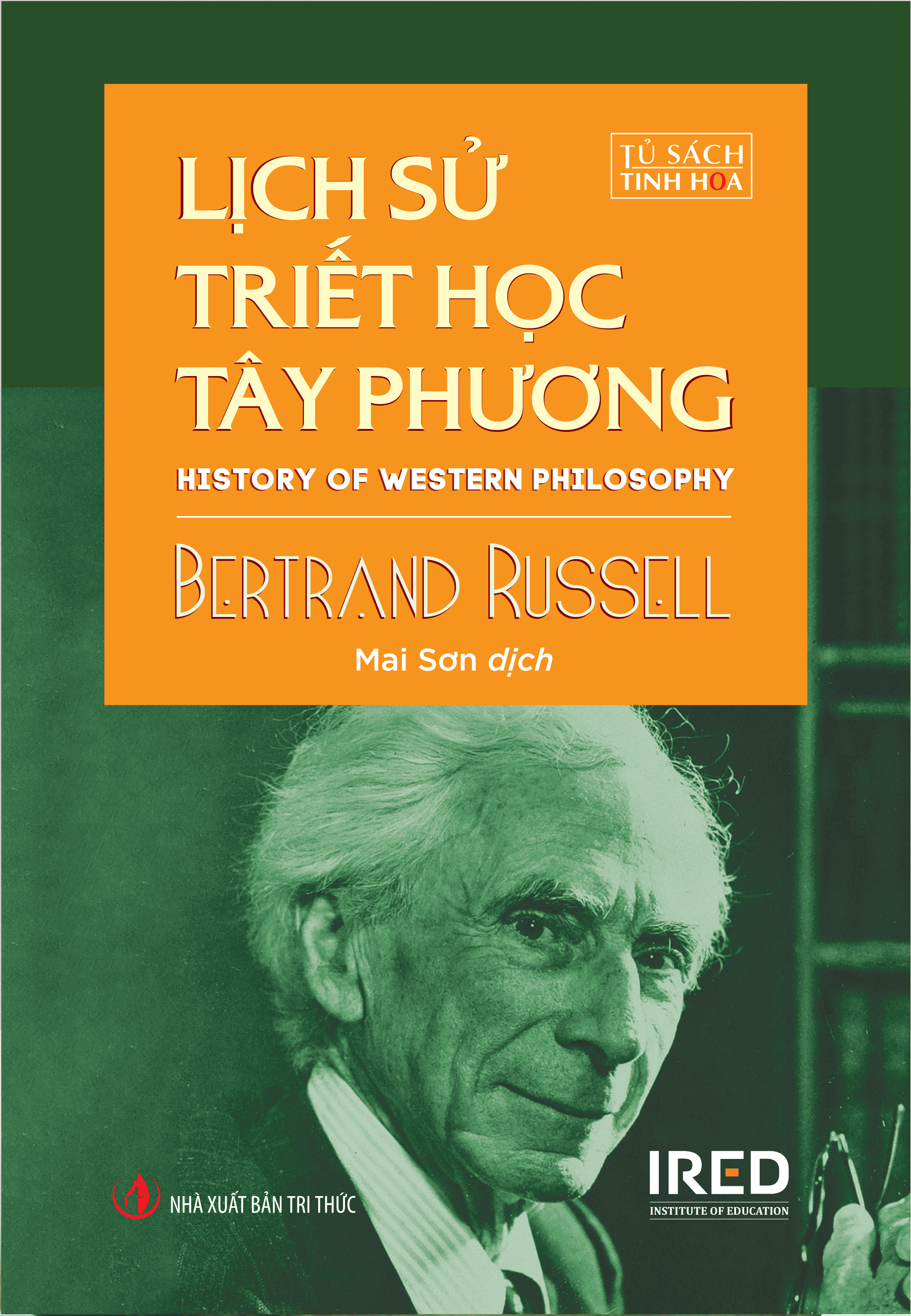 Lịch Sử Triết Học Tây Phương (History of Western Philosophy) - Bertrand Russell- IRED Books