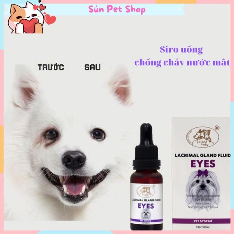 Siro uống chống chảy nước mắt, giảm ố mắt cho chó mèo Lacrimal Gland Fluid Eyes 20ml