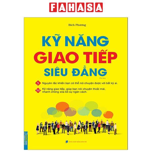 Kỹ Năng Giao Tiếp Siêu Đẳng (Tái Bản 2024) - ảnh 2