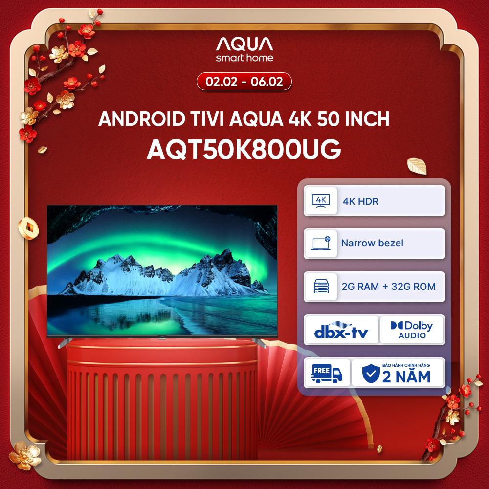 Google Tivi Aqua 4K 50 inch AQT50K800UG - Freeship toàn quốc - Bảo hành 1 đổi 1 trong 730 ngày đối với lỗi màn hình - Hàng chính hãng