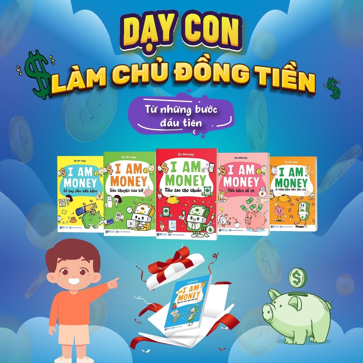 Sách Giáo Dục Tài Chính Cho Trẻ, dạy con hiểu về tiền, cách trẻ tiết kiệm, chi tiêu hợp lý, làm chủ tiền bạc từ nhỏ, Cho Học Sinh 10 đến 15 tuổi - I AM MONEY - Trang Bị Bản Lĩnh Tài Chính Cho Thế Hệ Trẻ