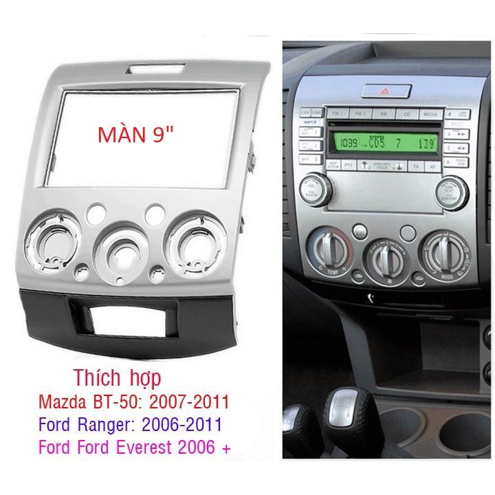 MẶT DƯỠNG LẮP DVD ANDROID CHO XE FORD EVEREST - FORD RANGER9INCH KÈM JACK NGUỒN ZIN