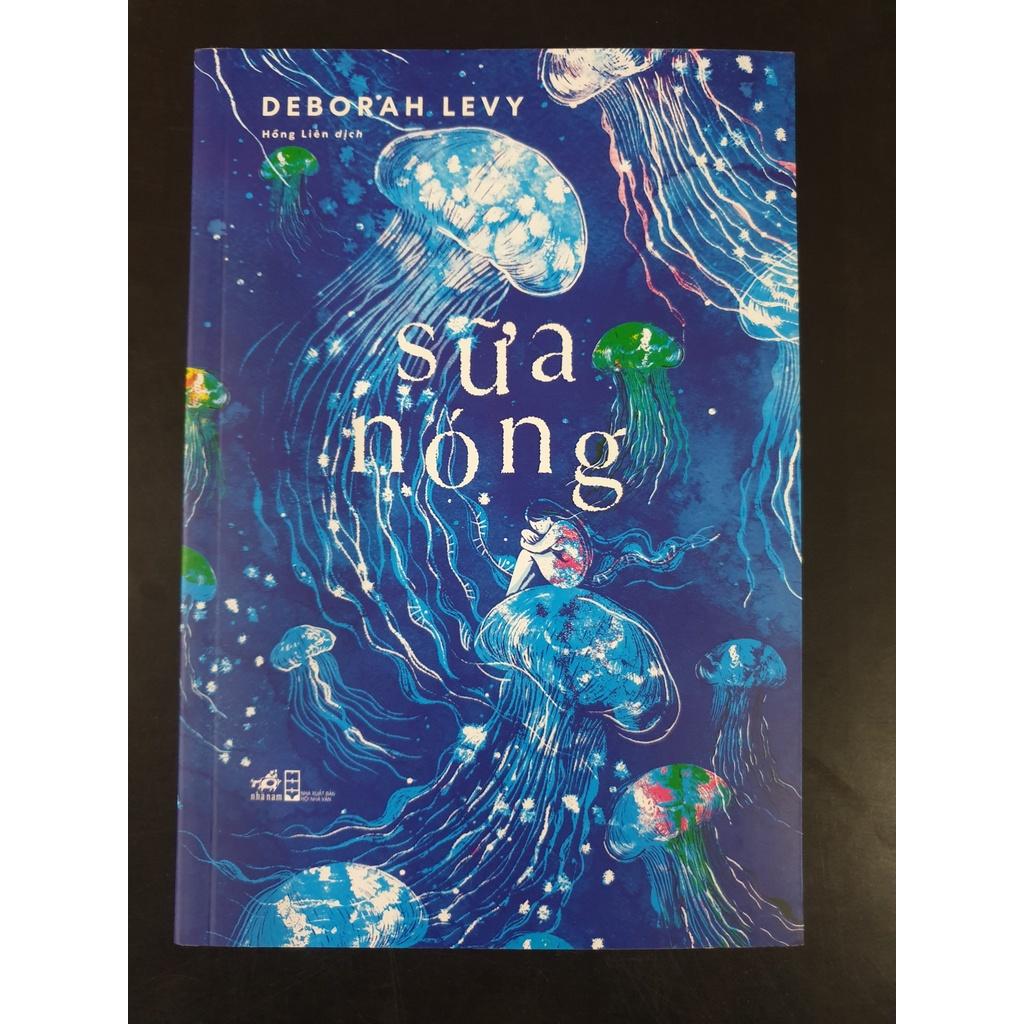 Sách Nhã Nam - Sữa Nóng - Deborah Levy