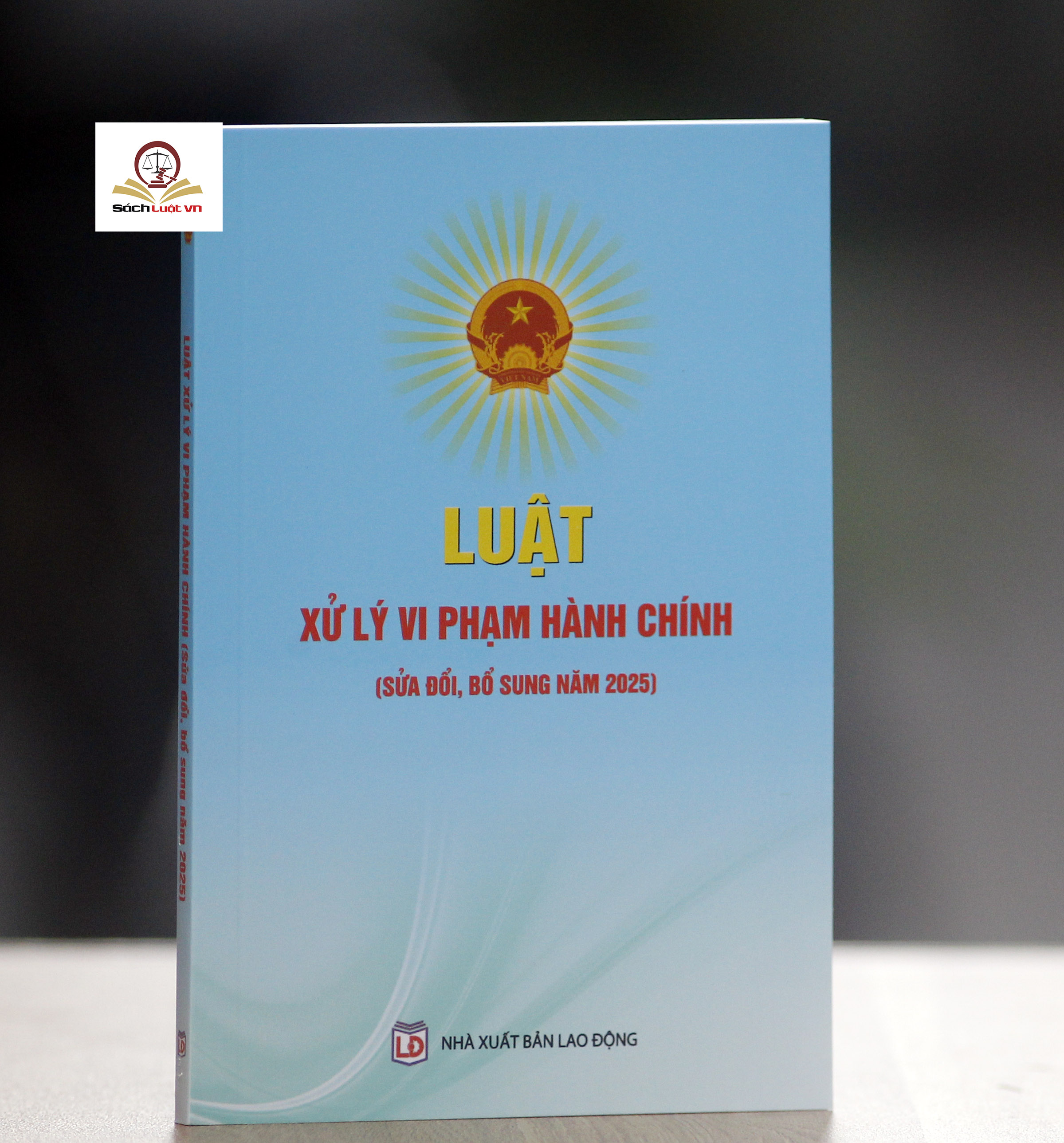 Luật xử lý vi phạm Hành chính (Sửa đổi, bổ sung năm 2025)