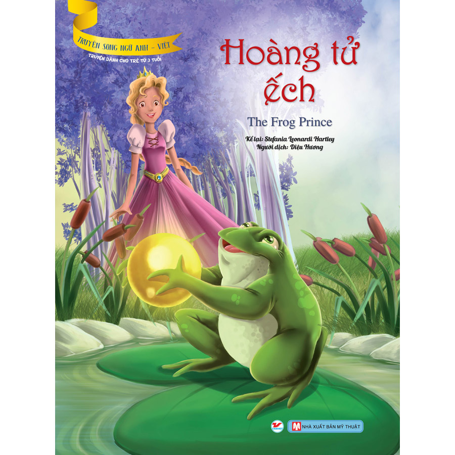 Hoàng Tử Ếch - Truyện Song Ngữ Anh - việt