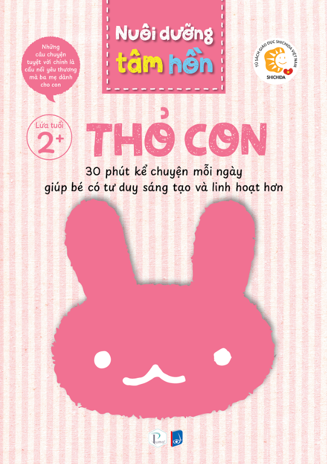 Bộ Sách Nuôi Dưỡng Tâm Hồn - Thỏ Con - Lứa Tuổi 2+ (Bộ 6 Tập)