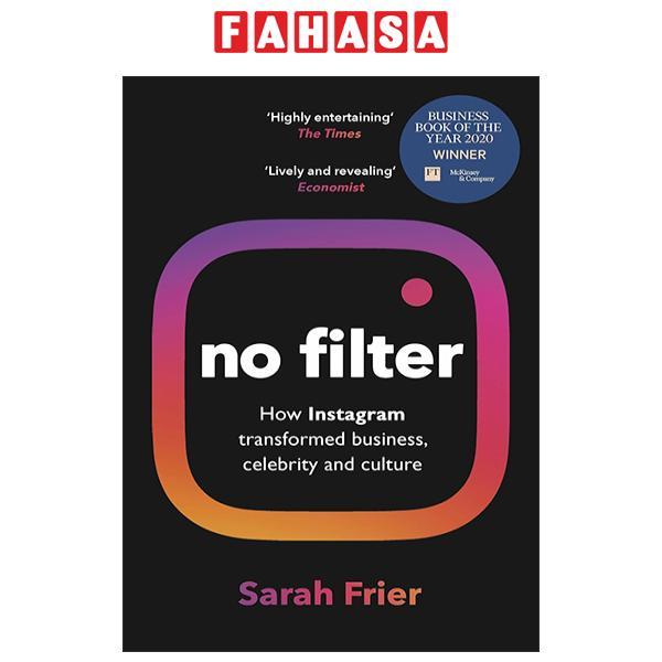 No Filter: The Inside Story Of Instagram