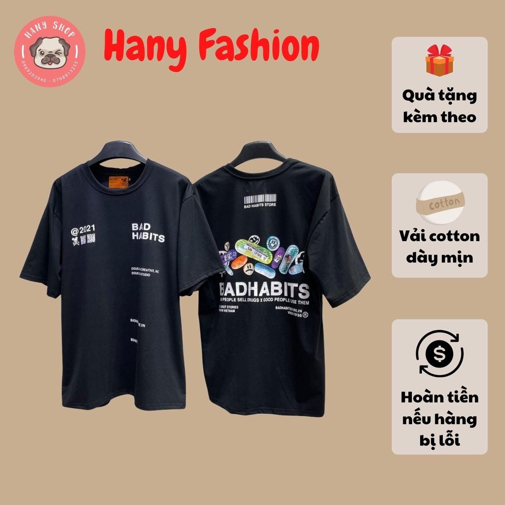 Áo thun unisex tay lỡ BAD HAPPY PILLS || Hany shop