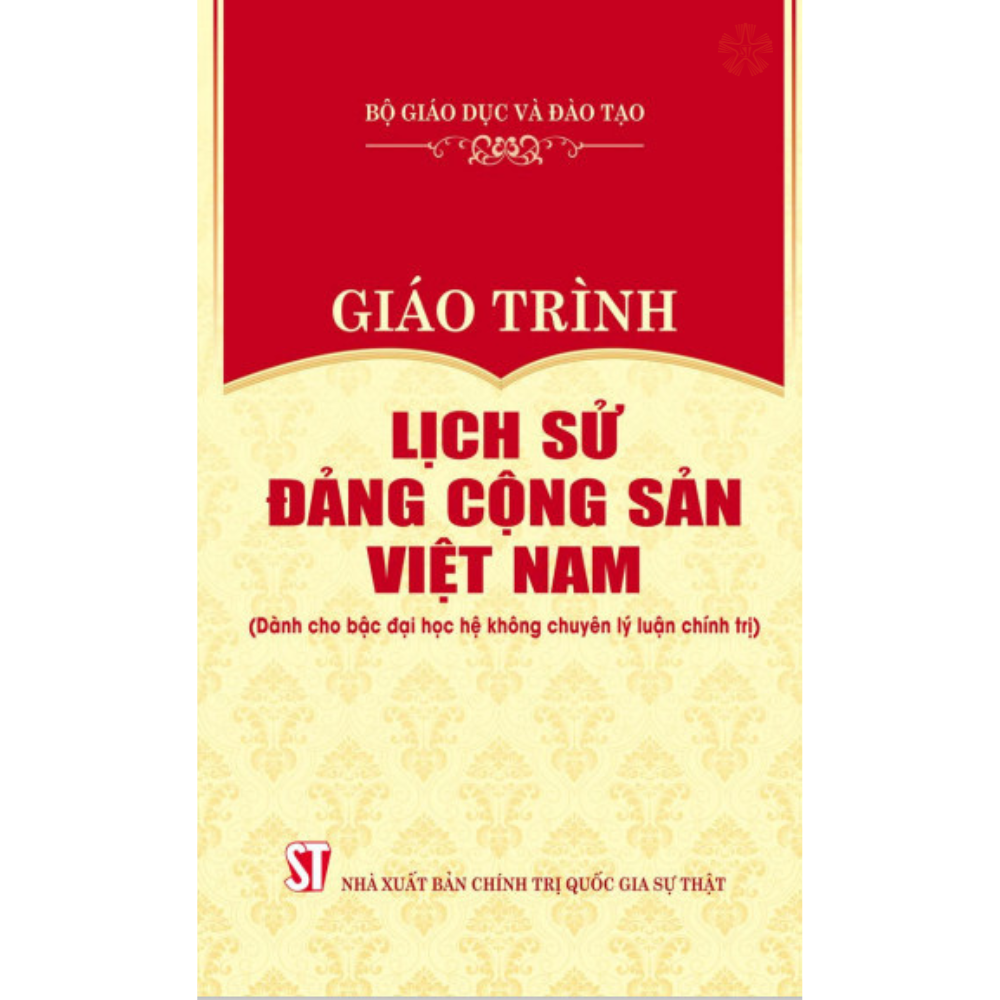 Giáo trình lịch sử Đảng Cộng sản Việt Nam (Dành cho bậc đại học hệ không chuyên lý luận chính trị)