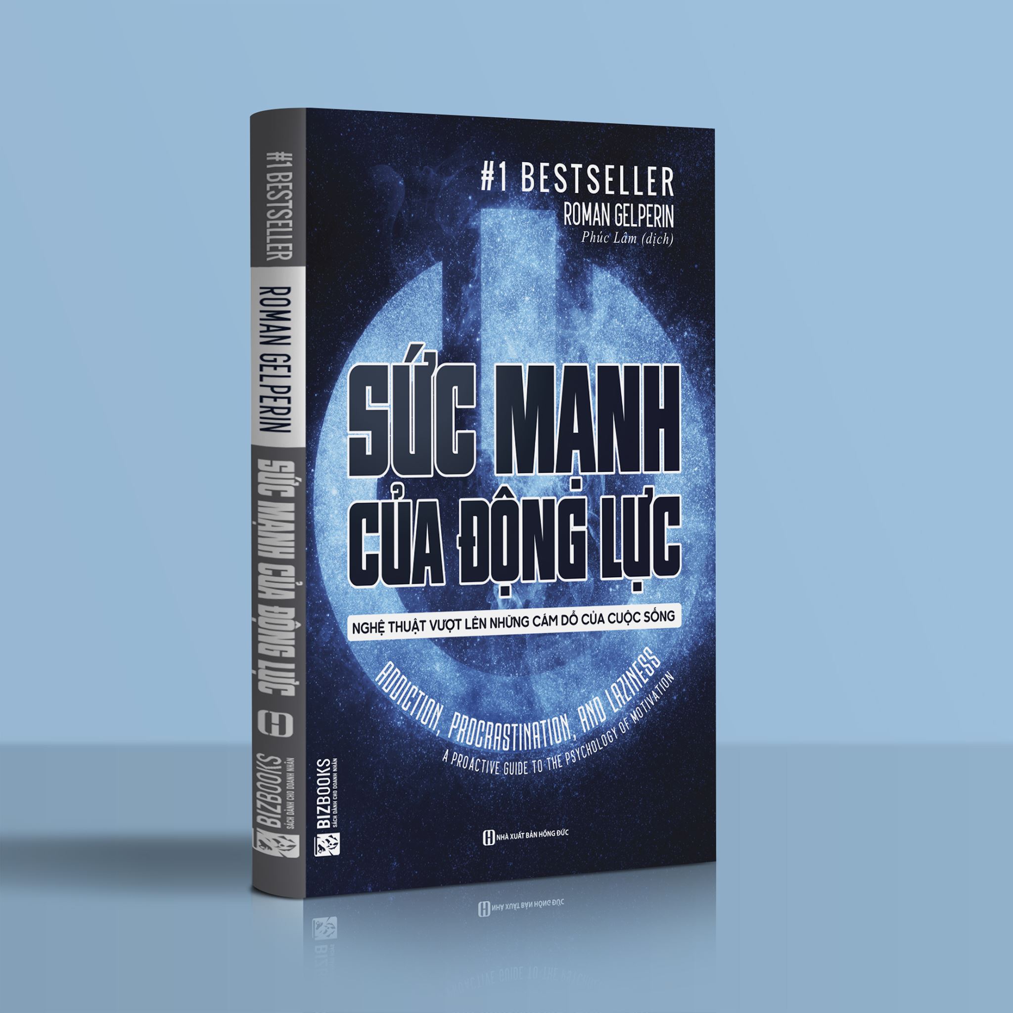 Sức mạnh của động lực - Nghệ thuật vượt lên những cám dỗ của cuộc sống - Sách hay mỗi ngày 