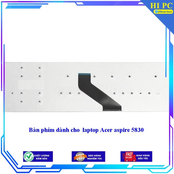 Bàn phím dành cho laptop Acer aspire 5830 - Hàng Nhập Khẩu