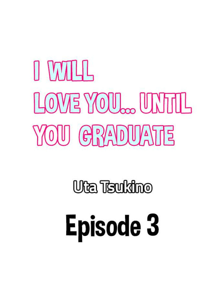 anh sẽ yêu em đến khi em tốt nghiệp chapter 3 1
