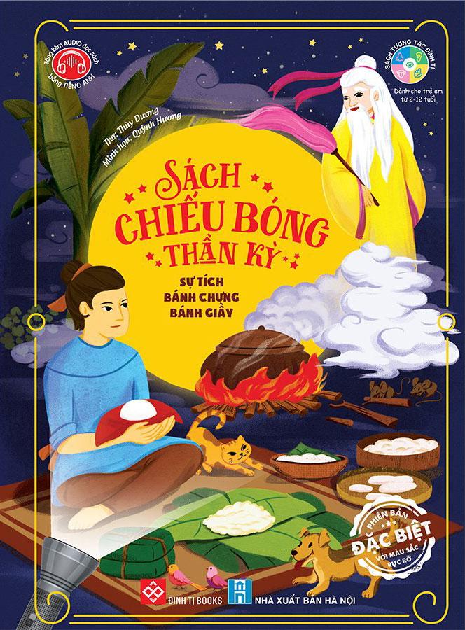 Sách Chiếu Bóng Thần Kỳ - Sự Tích Bánh Chưng Bánh Giầy