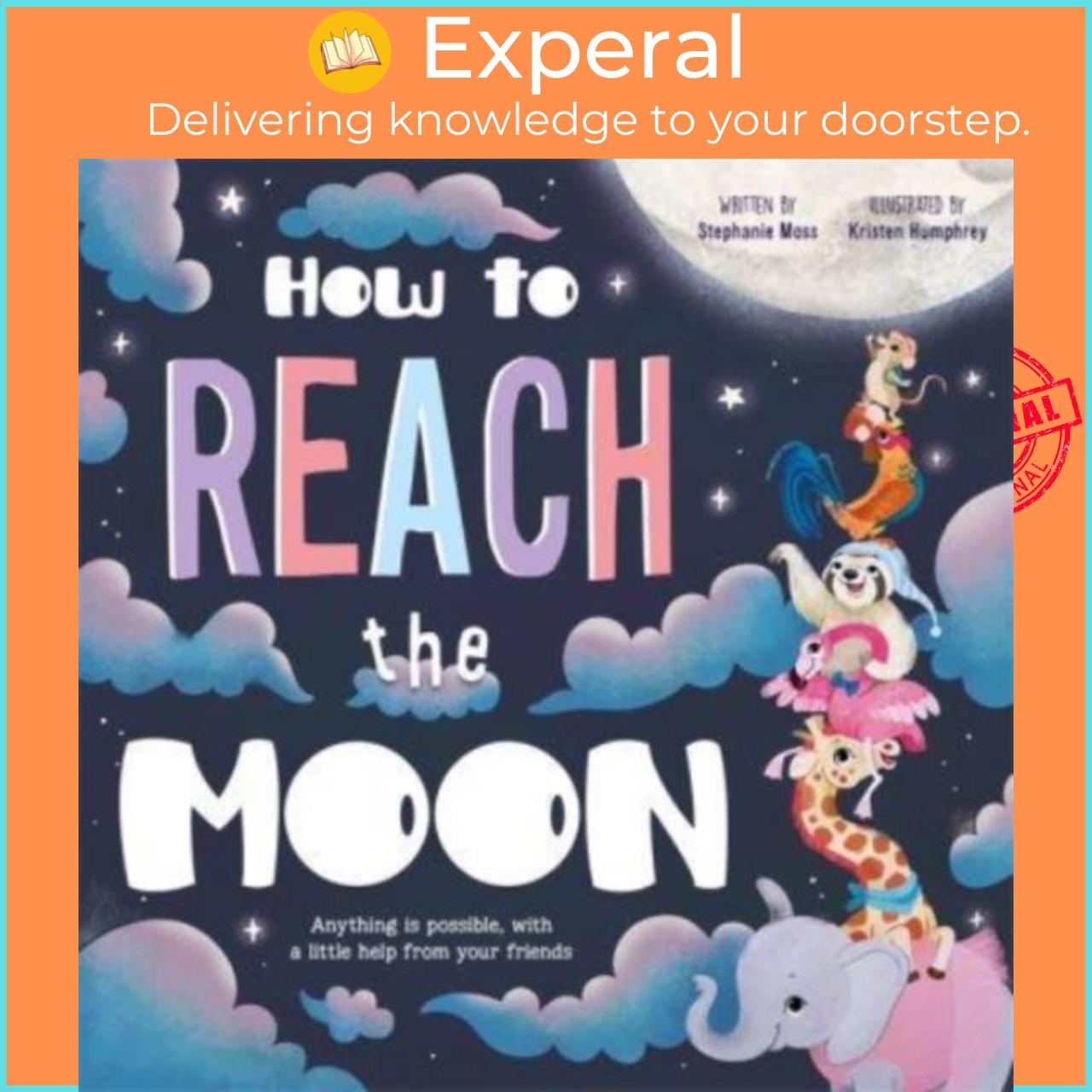 Sách - How to Reach the Moon by Kristen Humphrey (UK edition, paperback)