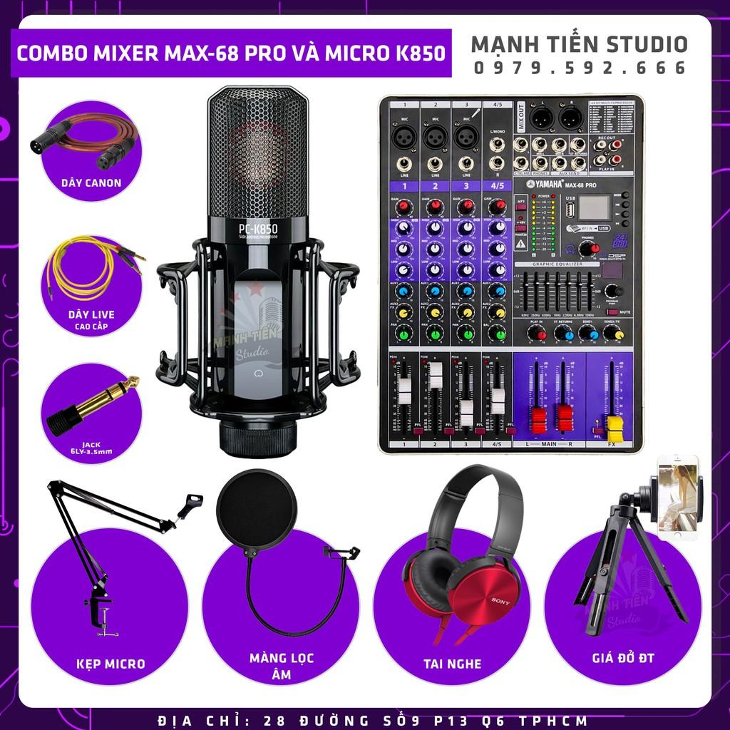 Combo thu âm livestream karaoke đỉnh cao MIXER MAX68 Bluetooth Và Micro K850 siêu cấp chuẩn âm như phòng thu chất lượn