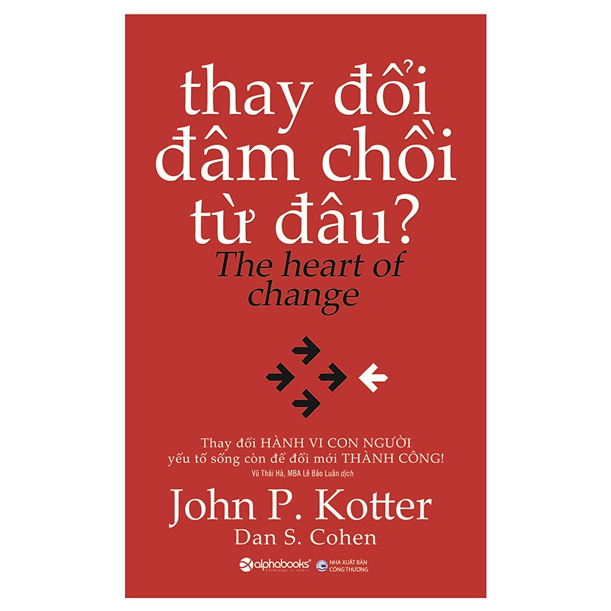 Thay Đổi Đâm Chồi Từ Đâu -