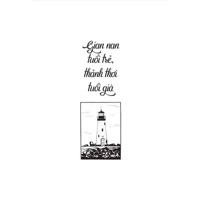Gian nan tuổi trẻ, thảnh thơi tuổi già - Bản Quyền