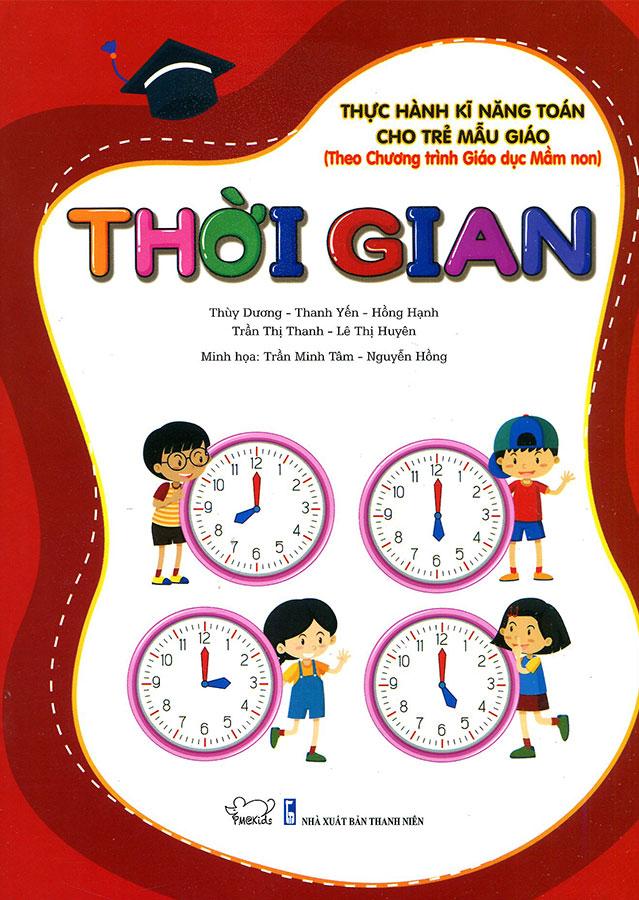 Thực Hành Kĩ Năng Toán Cho Trẻ Mẫu Giáo - Thời Gian