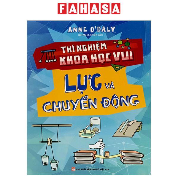 Thí Nghiệm Khoa Học Vui - Lực Và Chuyển Động