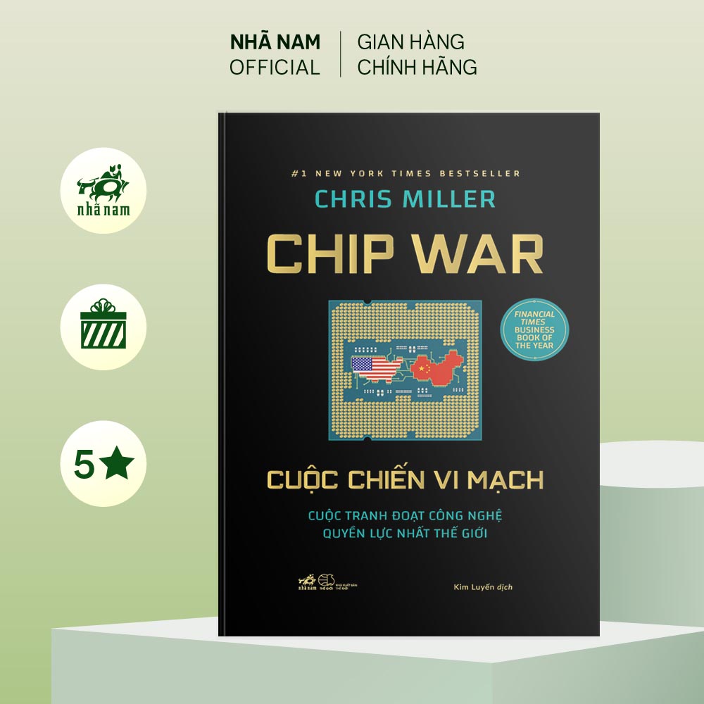 Sách - Cuộc chiến vi mạch - Chip War (Chris Miller) (Nhã Nam Official)