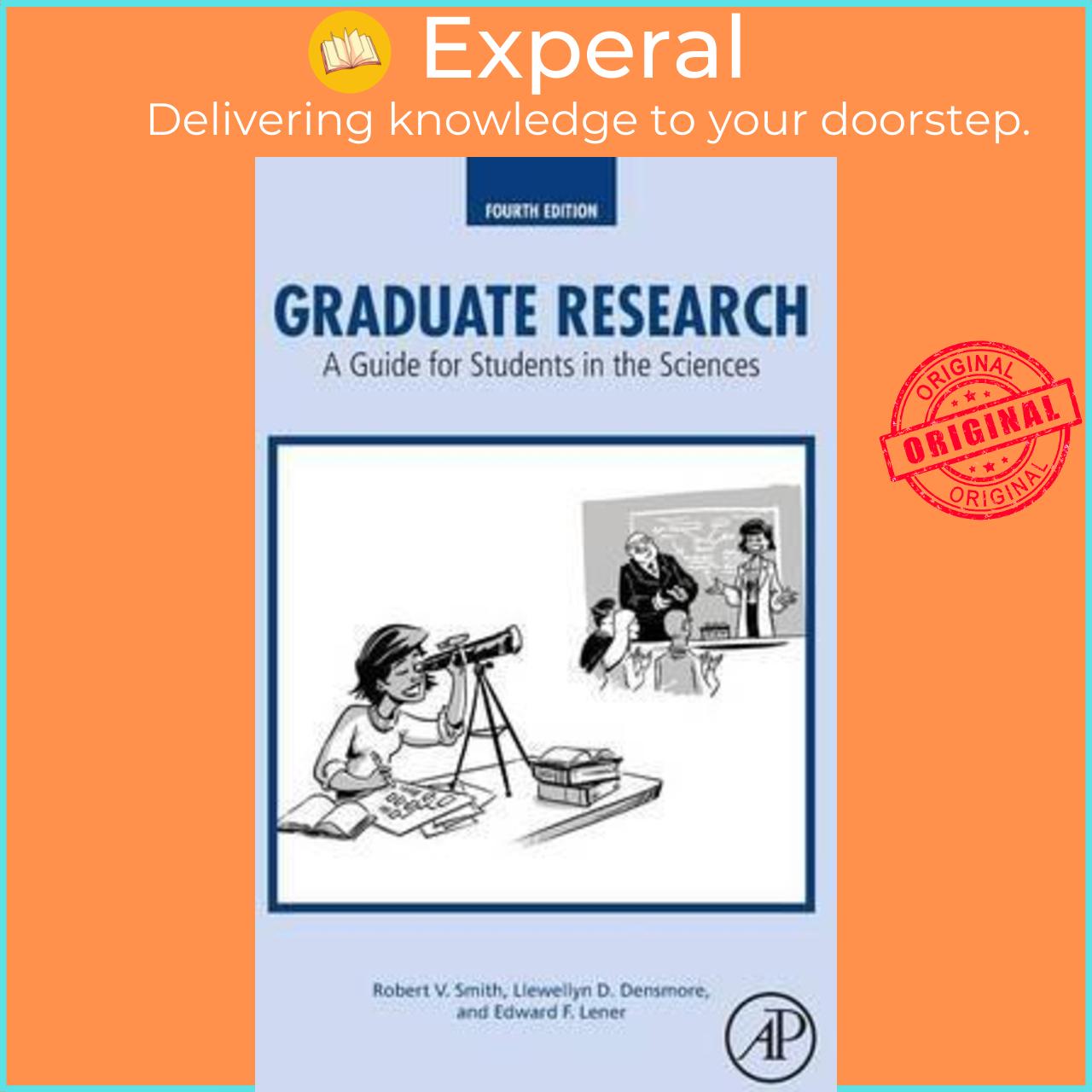 Sách - Graduate Research : A Guide for Students in the Sciences by Robert V. Smith