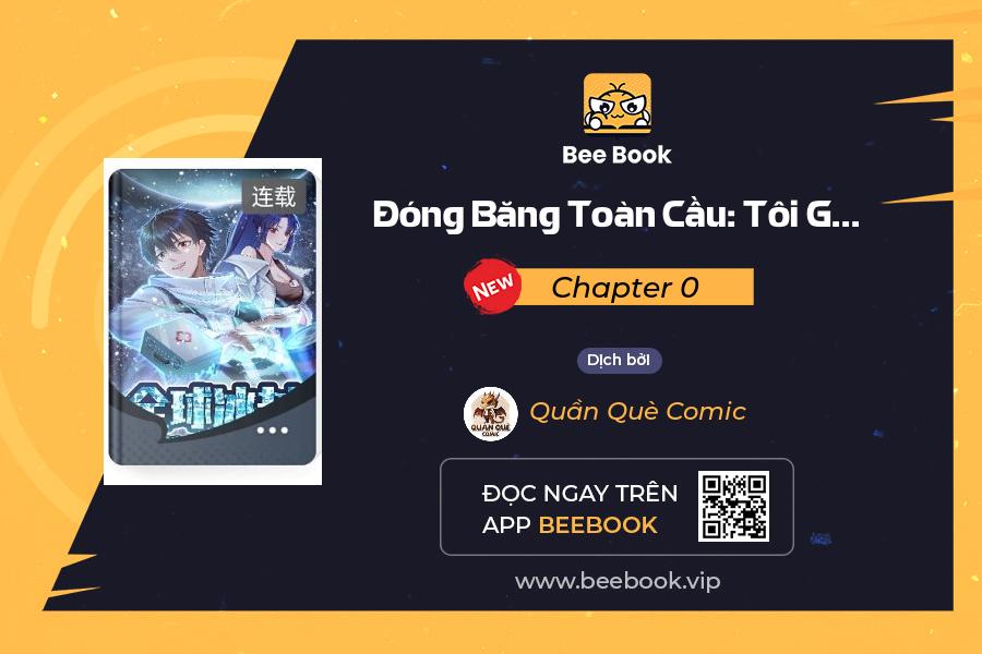 đóng băng toàn cầu: tôi gây dựng nên phòng an toàn thời tận thế chapter 0 1