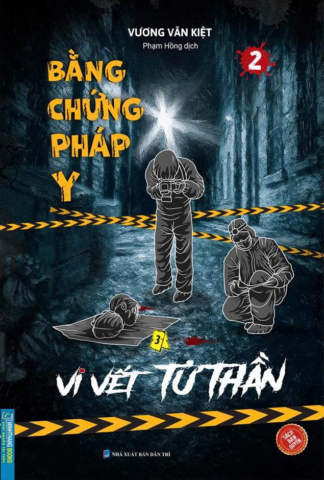 Sách - Bằng Chứng Pháp Y - Tập 2 - Vi Vết Tử Thần