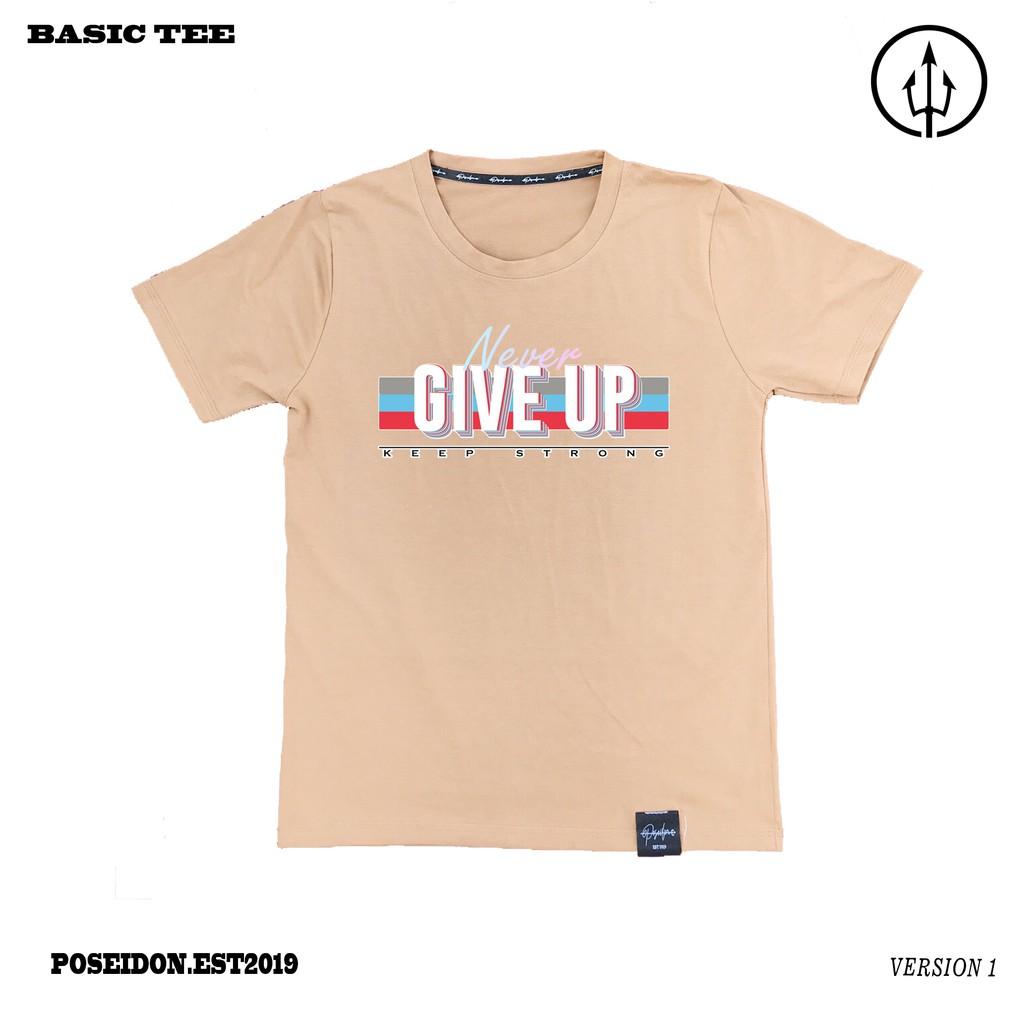 Basic Never Give Up Phản Quang 7 Màu Tee - Poseidon.est2019 - Áo Thun