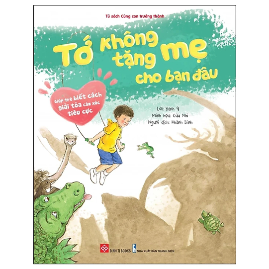 Sách - Tớ không tặng mẹ cho bạn đâu