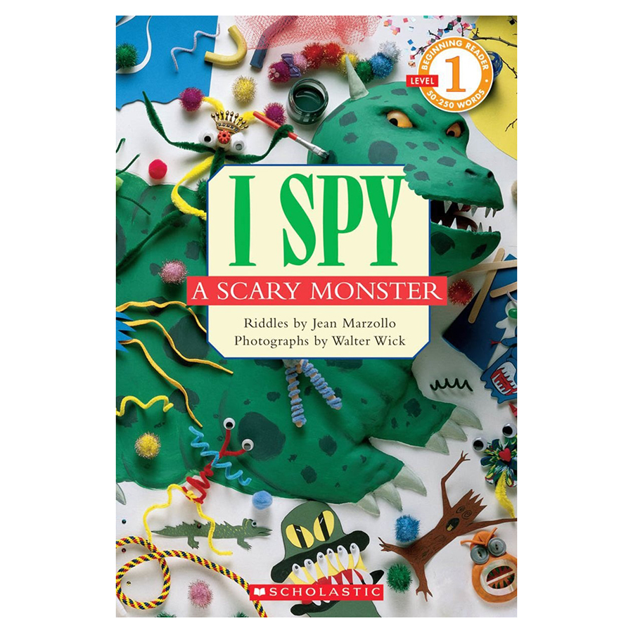 Scholastic Reader Level 1: I Spy A Scary Monster