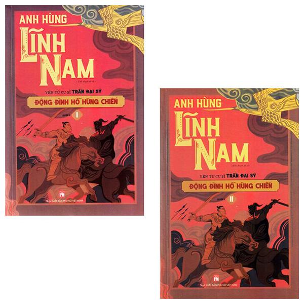 Bộ Anh Hùng Lĩnh Nam – Quyển 2 – Đông Đinh Hồ Hùng Chiến Bộ 2 Cuốn