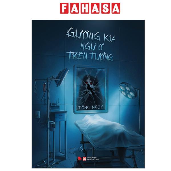 Sách - Gương Kia Ngự Ở Trên Tường